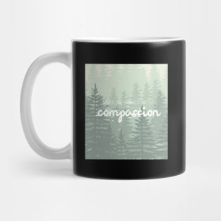 'Make An Impact With Compassion' Radical Kindness Shirt Mug